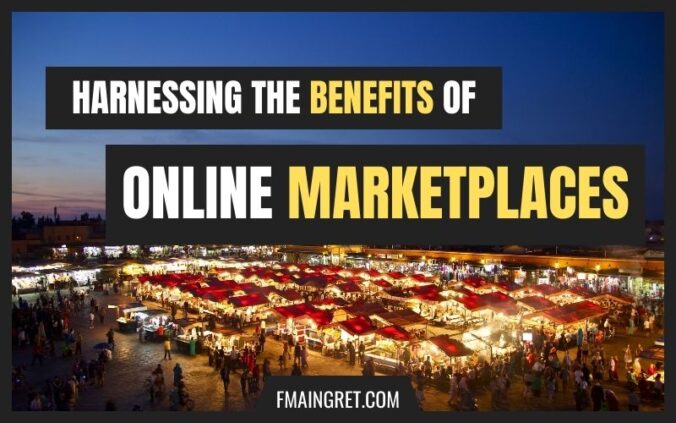 Benefits of Online Marketplaces